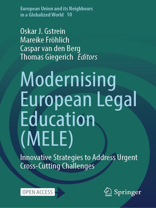Title details for Modernising European Legal Education (MELE) by Oskar J. Gstrein - Available